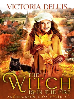 cover image of The Witch is in the Fire